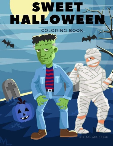 Sweet Halloween : Coloring Book For Children, Boys, Girls, Toddlers, Preschool, Kindergarten Ages 2-5