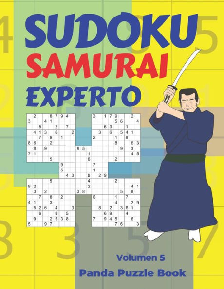 Sudoku Samurai Experto - Volumen 5 : Juegos De Lógica Para Adultos