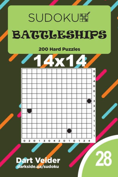 Sudoku Battleships - 200 Hard Puzzles 14X14 - 9781699796108