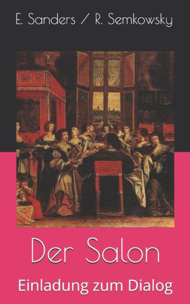 Der Salon: Einladung zum Dialog (German Edition)