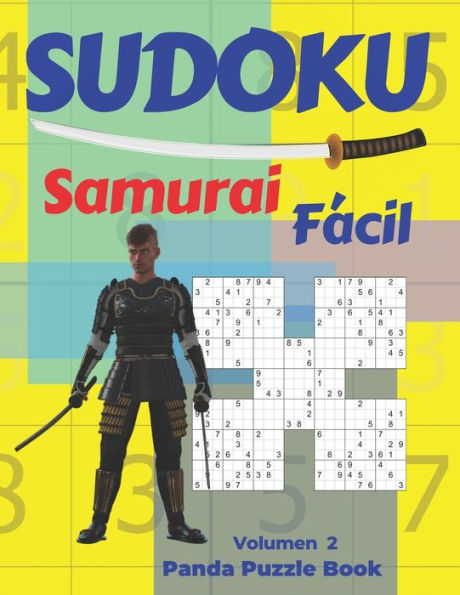 Sudoku Samurai Facil - Volumen 2 : Juegos De Lógica Para Adultos