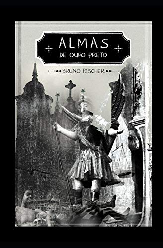 Almas de Ouro Preto (Portuguese Edition)
