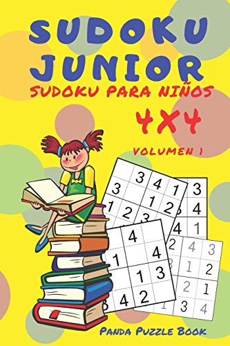 Sudoku Junior - Sudoku Para Ninos 4x4 - Volumen 1: Juegos De L??gica Para Ninos (Spanish Edition)