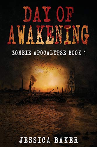 Day Of Awakening - The Beginning: A Romance Survival Thriller