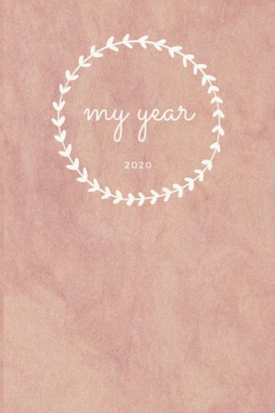 My Year 2020 : A5 Wochenplaner - Tagesplaner, Terminplaner, Studentenplaner 2020 - Mein Jahr - Januar 2020 Bis Dezember 2020, Modernes Design - Planen, Gestalten Und Organisieren, Bürobedarf
