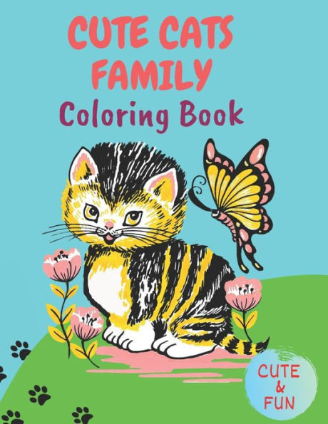 Cute Cats Family: Coloring Book (Super Cute Kawaii Coloring Book)