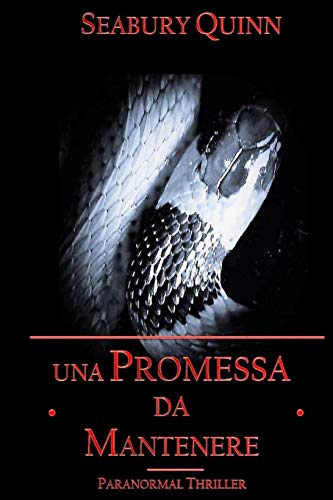 Una promessa da mantenere - Paranormal Thriller (Collana Letture in Penombra) (Italian Edition)