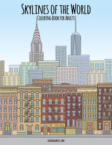 Skylines Of The World Coloring Book For Adults 1