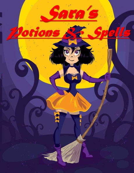 Sara's Potions & Spells