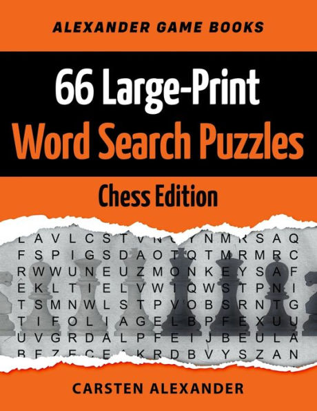 66 Large-Print Word Search Puzzles - Chess Edition: Fun Brain Games for Adults and Kids (101 Large-Print Word Search Puzzles)