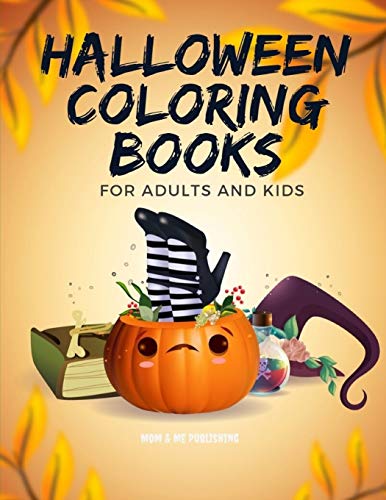 Halloween Coloring Books for Adults and Kids: Drawing Pages for the special time with horror ghost in variety character,creativity, mind relaxation. (Color Me)