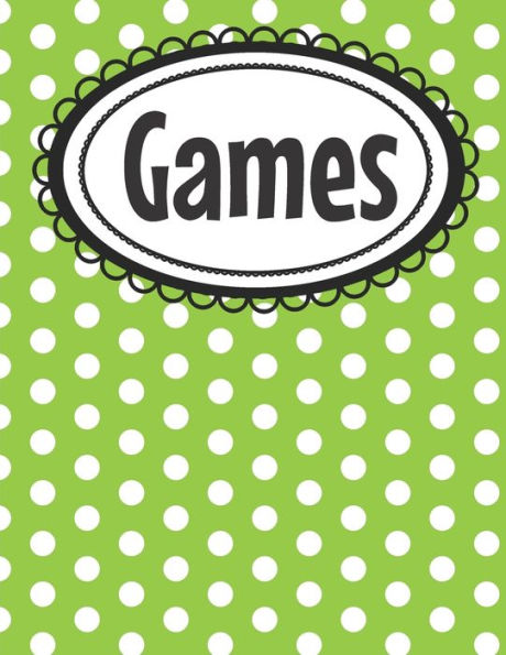 Polka Dot Paper Games Activity Book For Kids : Favorite Games In One Book - Hangman, Tic Tac Toe, Dots And Boxes, M. A. S. H. , Comic Book Paper, And More