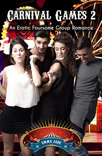 Carnival Games 2: An Erotic Foursome Romance (Carnival Couplings)