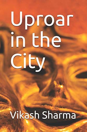 Uproar in the City
