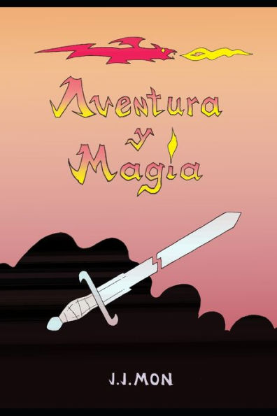 AVENTURA Y MAGIA 2: LA LLAVE DE LA CIUDAD SECRETA (Spanish Edition)