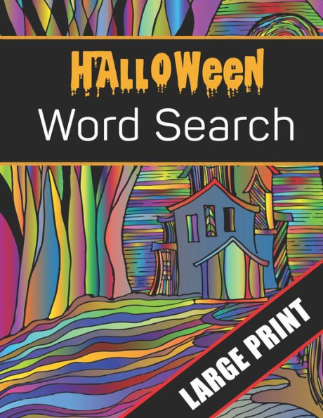Halloween Word Search Large Print: 96 Word Search Activities for Everyone (Holiday Word Search) - 9781700508980