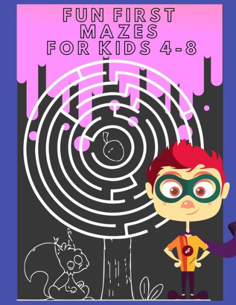 Fun First Mazes For Kids 4-8: 100+ Maze Puzzles for Kids book Great for increasing Skills every one can enjoy it