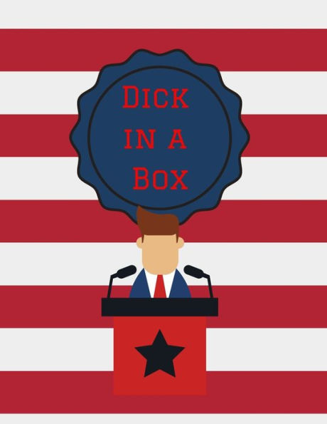 DICK IN A BOX - 9781700564535