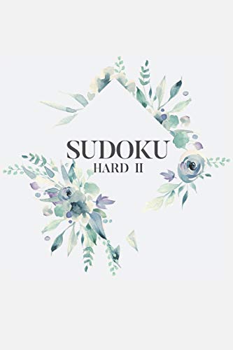 Sudoku Hard II: 100 Hard Level Sudoku Puzzles, 6x9 Travel Size, Great Gift for Sudoku Lovers, Puzzle Book, Maternity Leave Gift