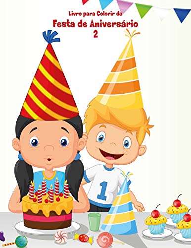 Livro para Colorir de Festa de Aniversario 2 (Portuguese Edition)