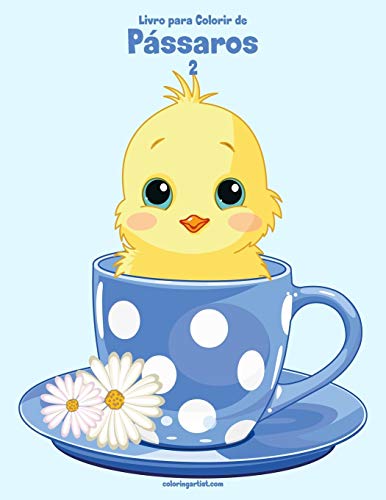 Livro para Colorir de Passaros 2 (Portuguese Edition)