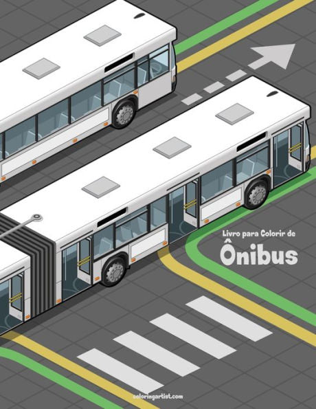 Livro Para Colorir De Ônibus (Portuguese Edition)