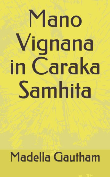 Mano Vignana In Caraka Samhita