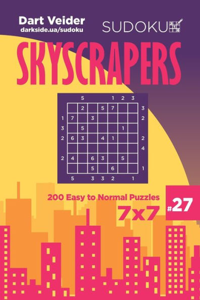 Sudoku Skyscrapers - 200 Easy To Normal Puzzles 7X7