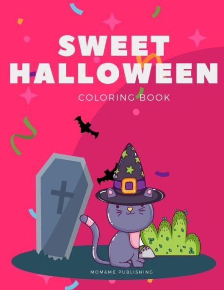 Sweet Halloween Coloring Book : Trick Or Treat Design Painting To Create Imaginary With Ghosts