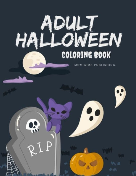 Adult Halloween Coloring Book: coloring pages for adults relaxation with Horror , spooky,scary images to relief stress (Happy Color)