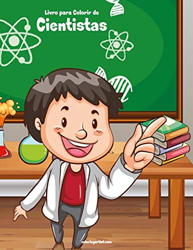 Livro para Colorir de Cientistas (Portuguese Edition)