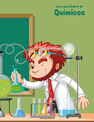 Livro para Colorir de Qu?ímicos (Portuguese Edition)