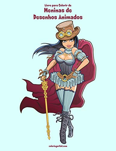 Livro para Colorir de Meninas de Desenhos Animados (Portuguese Edition)