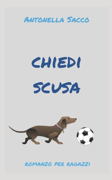 Chiedi scusa (Italian Edition)