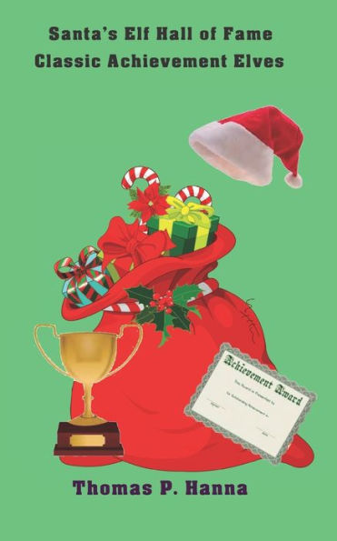 Santa's Elf Hall Of Fame : Classic Achievement Elves