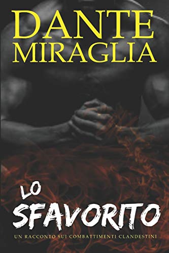 Lo Sfavorito (Italian Edition)