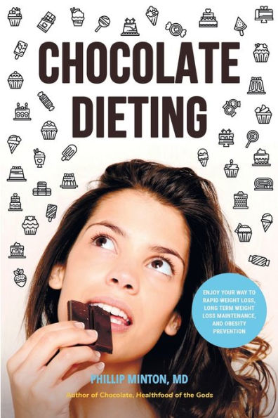 Chocolate Dieting (Healthfood of the Gods)