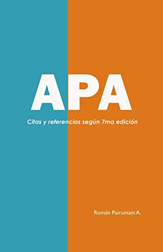 APA: Gu?¡a de citas y referencias bibliogr?íficas (Spanish Edition)