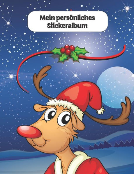 Mein Persönliches Stickeralbum : Frohe Weihnachten Stickeralbum Rentier Teddy