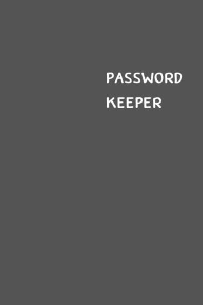 Password Keeper : Size (6 X 9 Inches) - 100 Pages - Anchor Cover: Keep Your Usernames, Passwords, Social Info, Web Addresses And Security Questions In One. So Easy & Organized