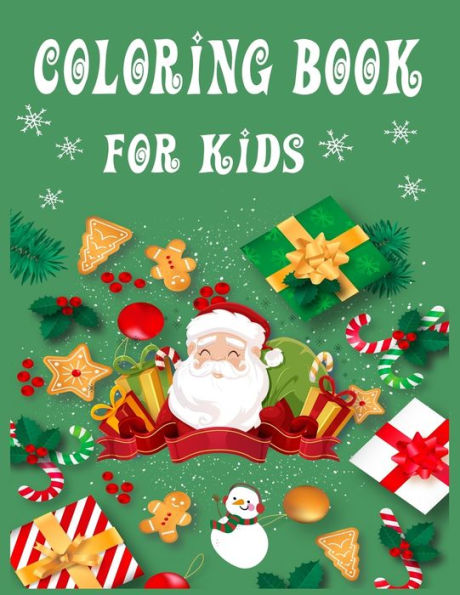Coloring book for kids.: 8.5X11 inch & 61 pages Christmas Coloring Book for boys,girls, kids, Children, Ages 2-4, Ages 4-8, Ages 8-12 .