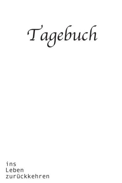 Ins Leben zur?ckkehren (German Edition)