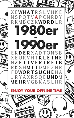 What A Word ?? 1980er - 1990er: Der kleine Zeitvertreib mit Wortsuche und mehr (German Edition)