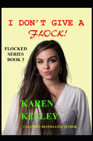 I Don't Give a Flock (Flocked Series)