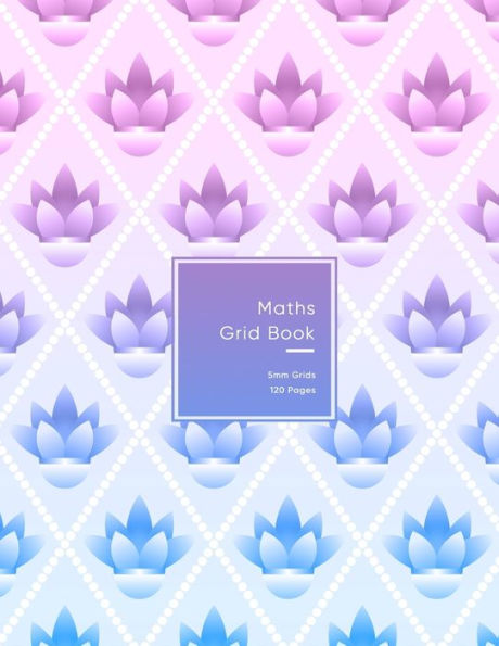 Maths Grid Book : 5Mm Size Graph Paper Grid Book For Students Or Mathematician - Squares Notebook - Pink And Purple Flower Pattern For Teenage Girl