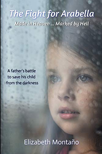 The Fight for Arabella: Made in Heaven; Marked by Hell