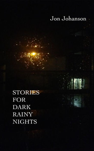 Stories For Dark Rainy Nights
