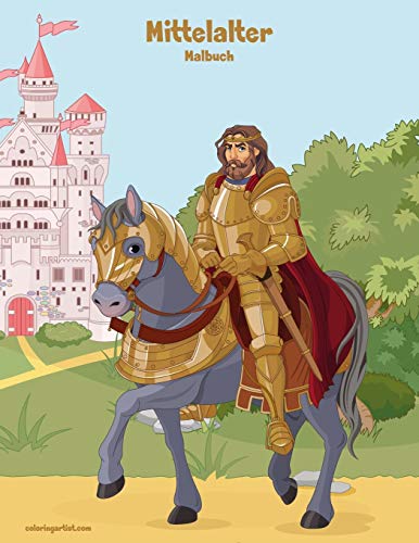 Mittelalter-Malbuch (German Edition)
