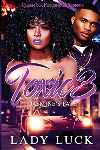 Toxic 3: Jasmine?ås Fate (Toxic Series)