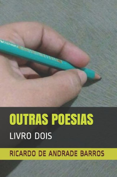 Outras Poesias : Livro Dois